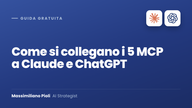 Collegare 5 MCP a Claude e ChatGPT, guida passo passo